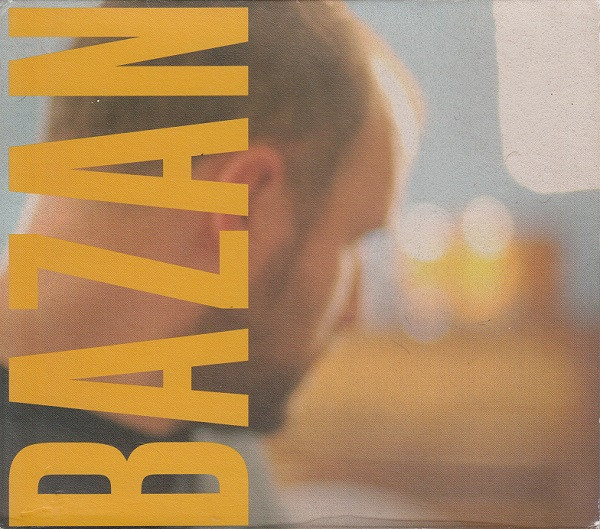 DAVID BAZAN — Curse Your Branches