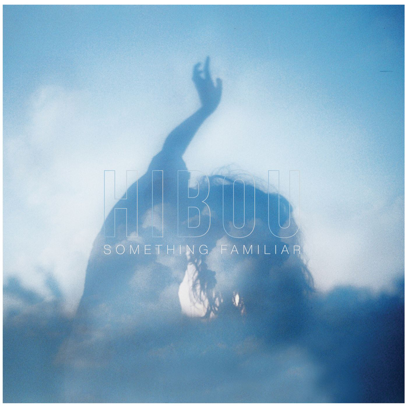 HIBOU — Something Familiar