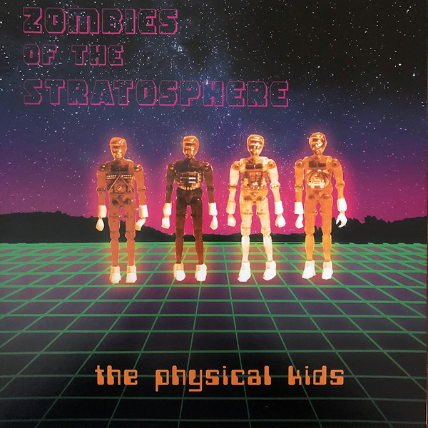 ZOMBIES OF THE STRATOSPHERE — The Physical Kids