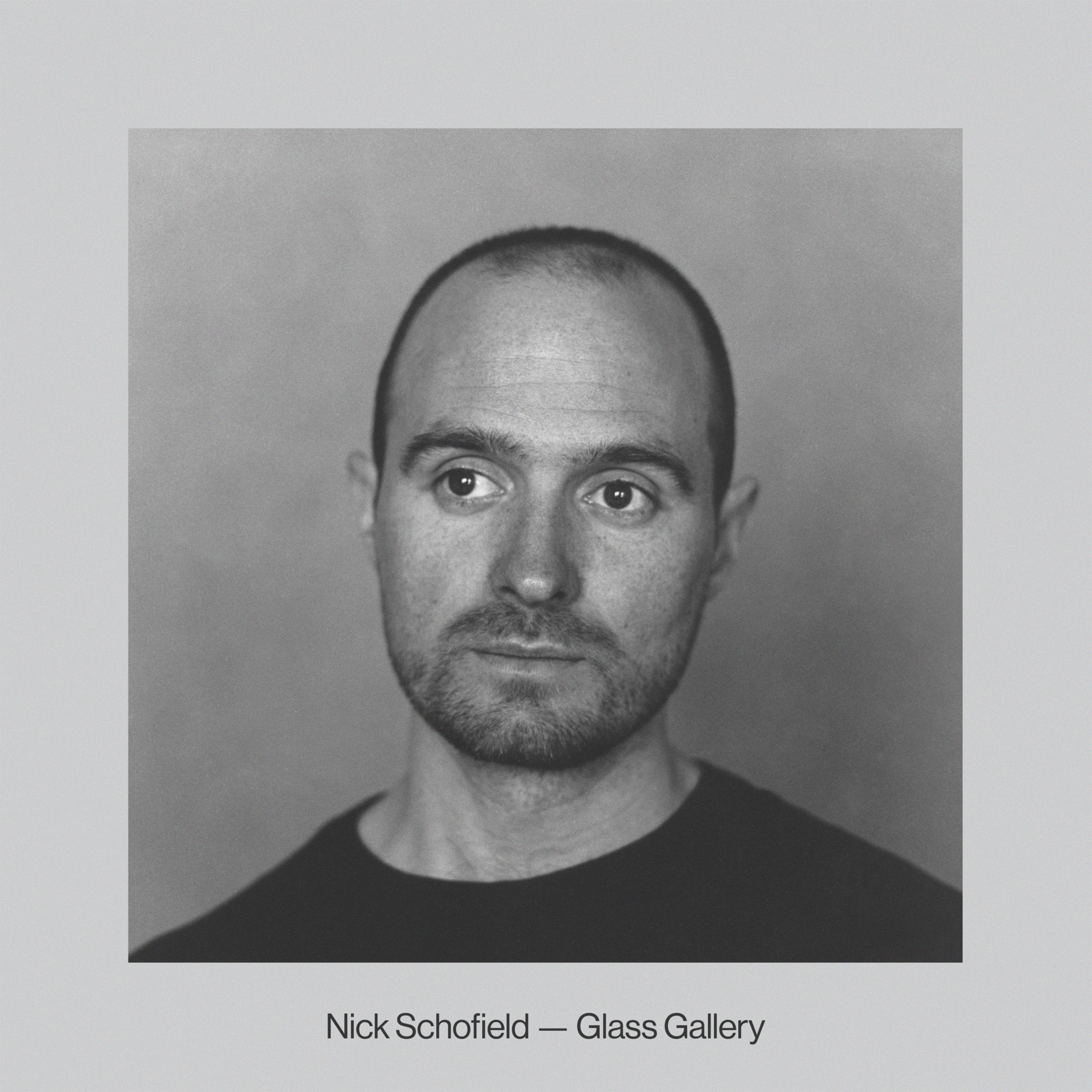 NICK SCHOFIELD — Glass Gallery