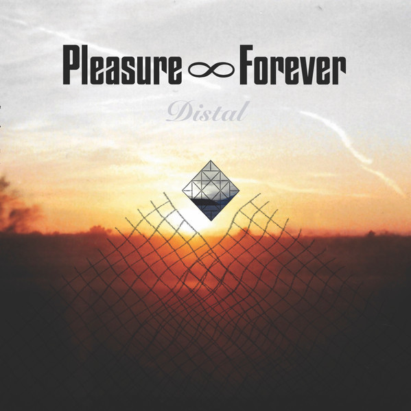 PLEASURE FOREVER — Distal