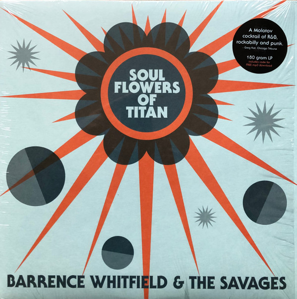 BARRENCE WHITFIELD & SAVAGES — Soul Flowers Of Titan