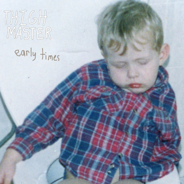 THIGH MASTER — Early Times