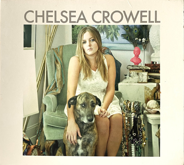 CHELSEA CROWELL — Chelsea Crowell