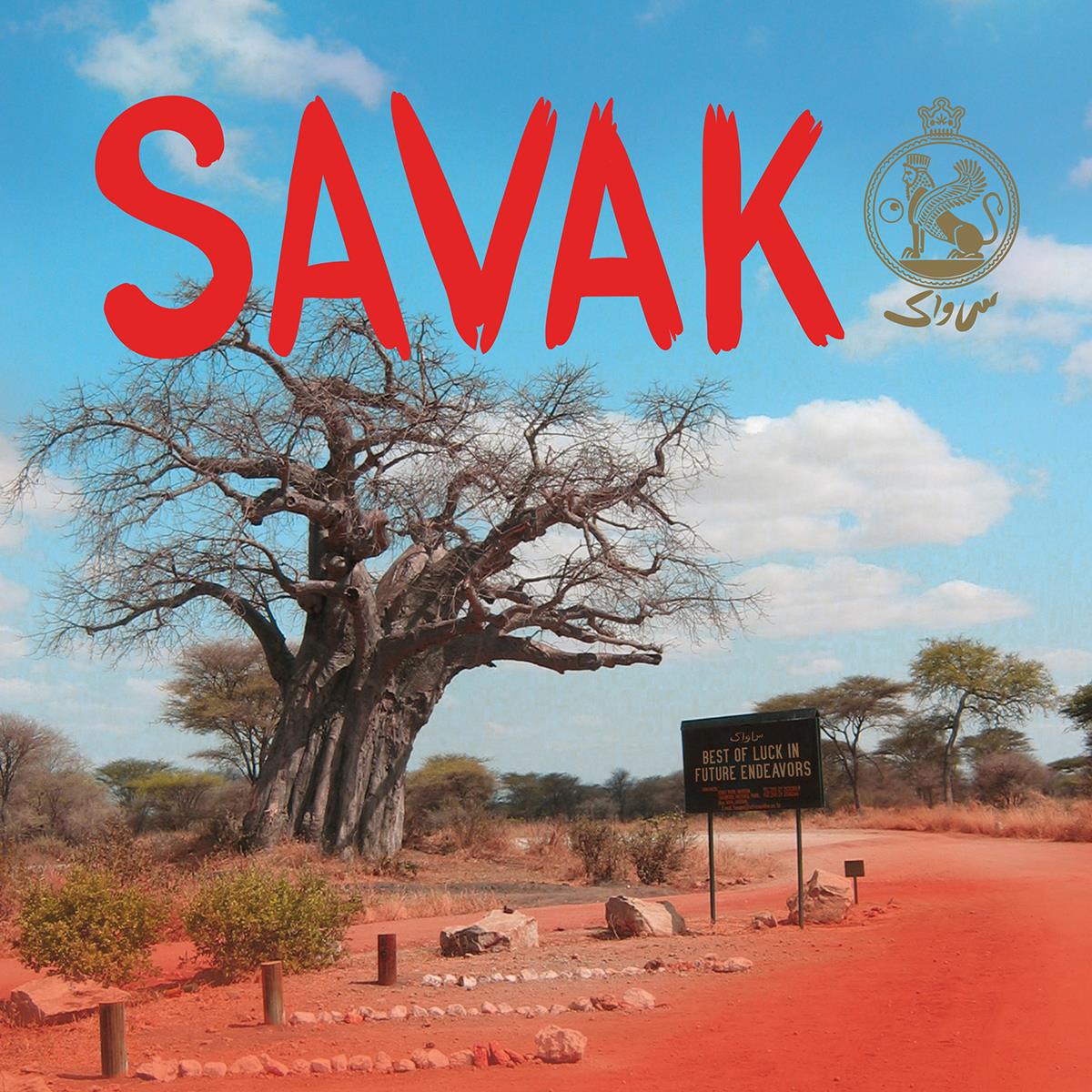 SAVAK — Best Of Luck In Future Endeavors
