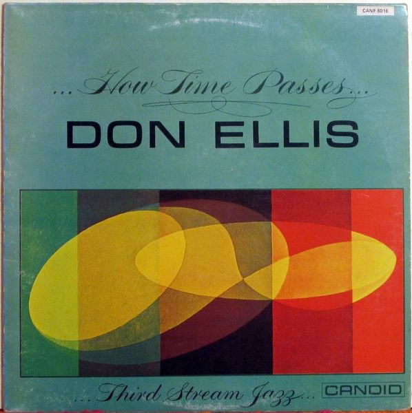 DON ELLIS — How Time Passes