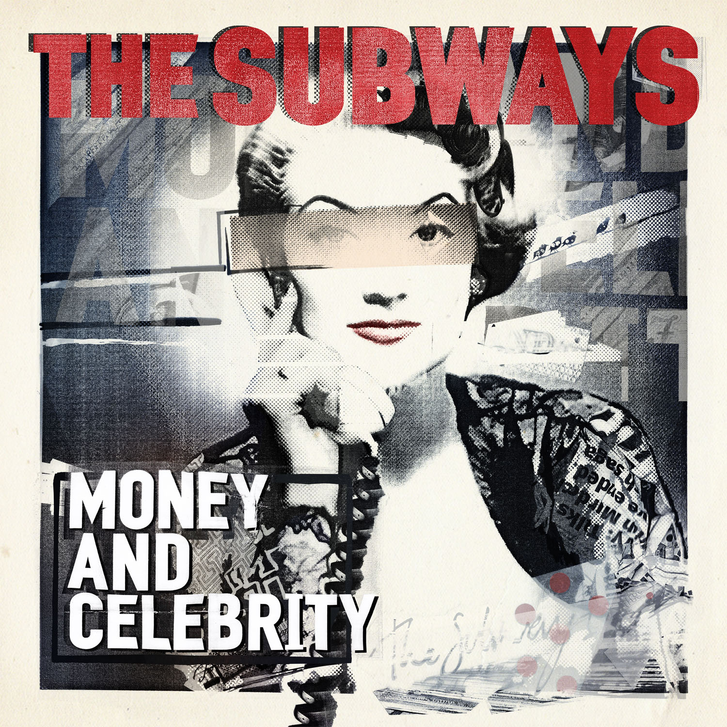 SUBWAYS — Money And Celebrity