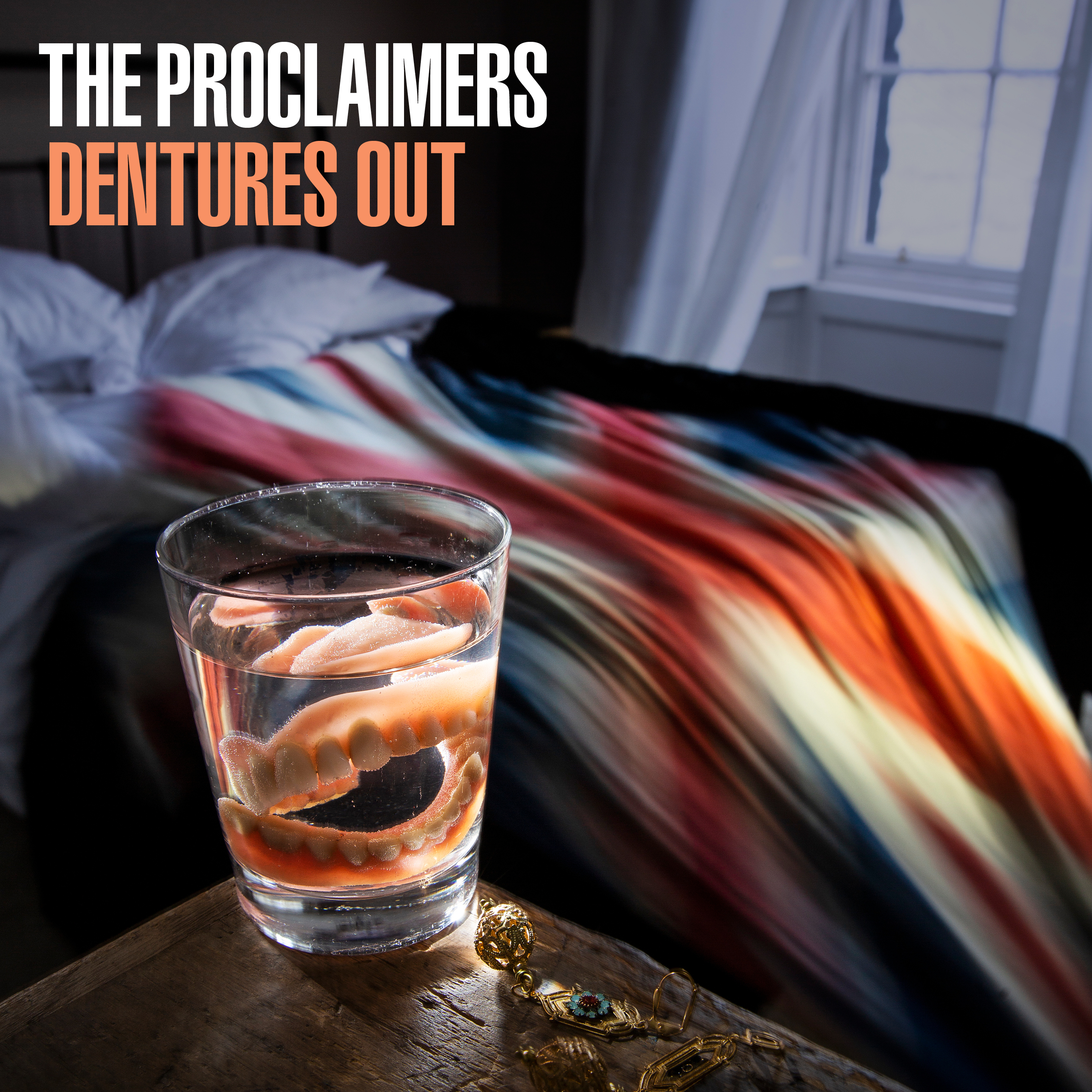 PROCLAIMERS — Dentures Out