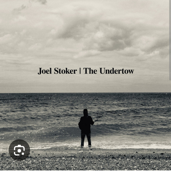 JOEL STOKER — The Undertow