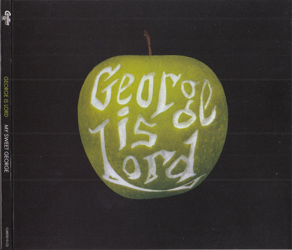 GEORGE IS LORD — My Sweet George