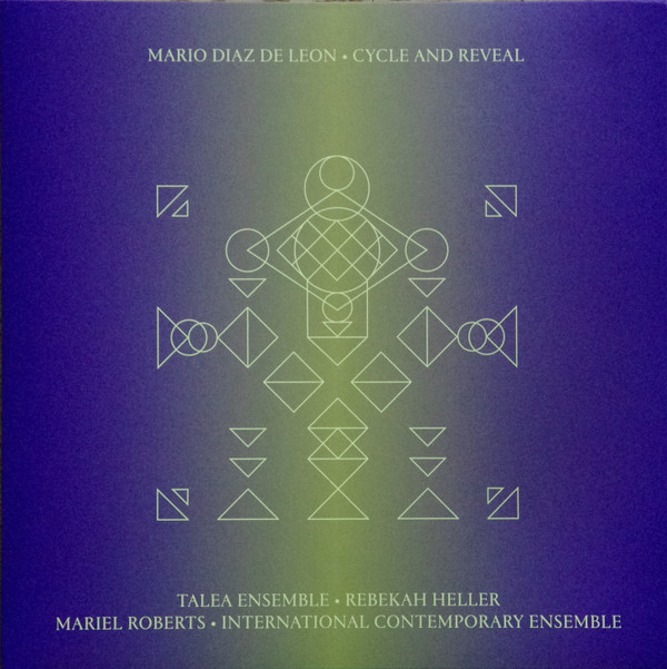 MARIO DIAZ DE LEON — Cycle And Reveal