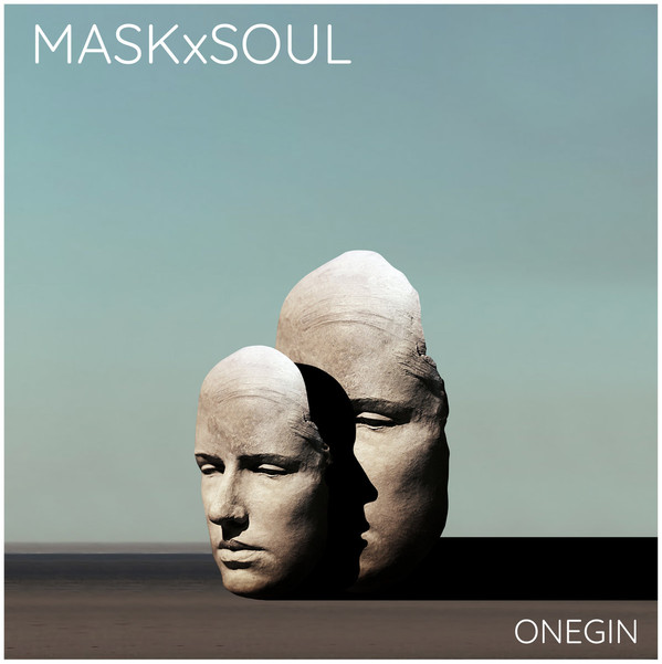 MASKXSOUL — Onegin
