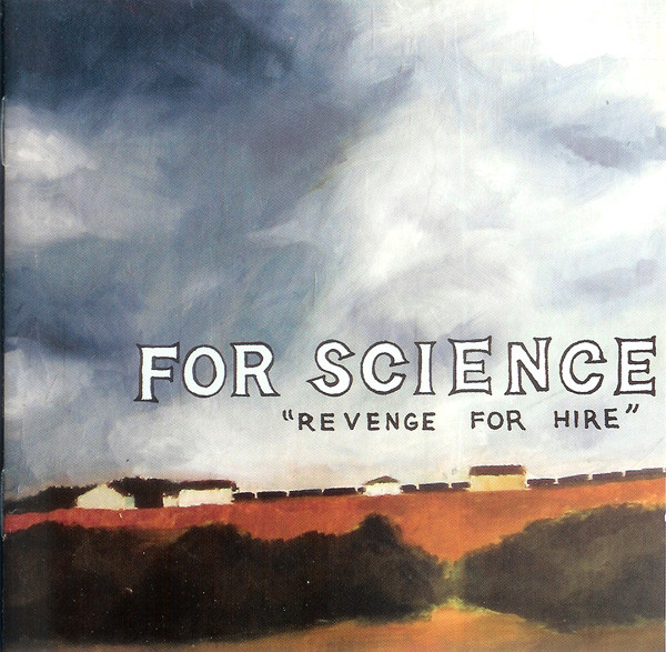 FOR SCIENCE — Revenge For Hire