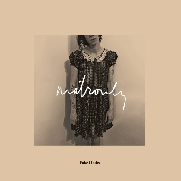 FAKE LIMBS — Matronly