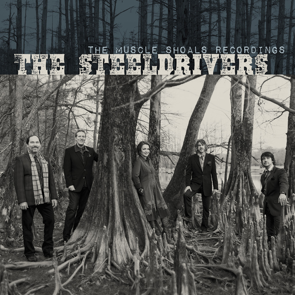 STEELDRIVERS — The Muscle Shoals Recordings