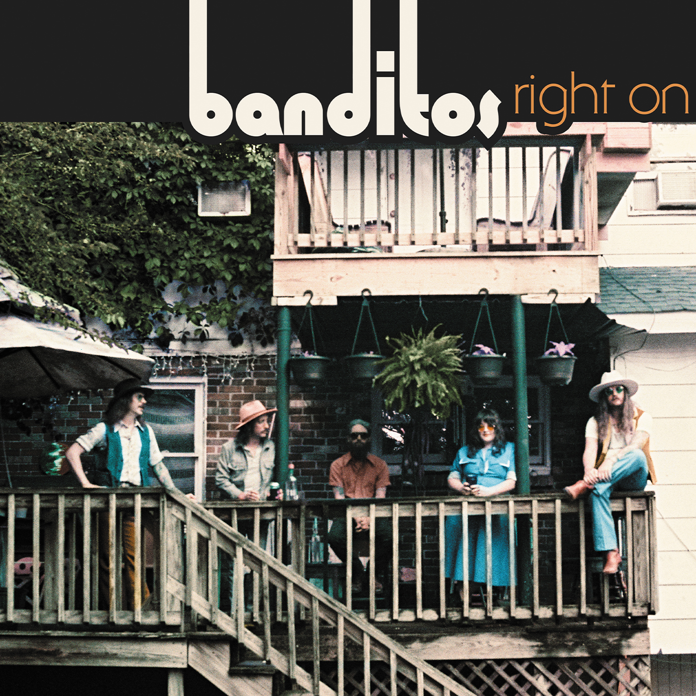 BANDITOS — Right On