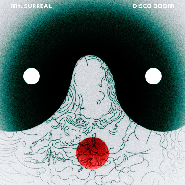 DISCO DOOM — Mt. Surreal