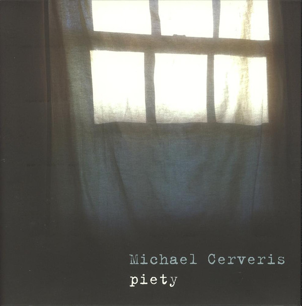 MICHAEL CERVERIS — Piety