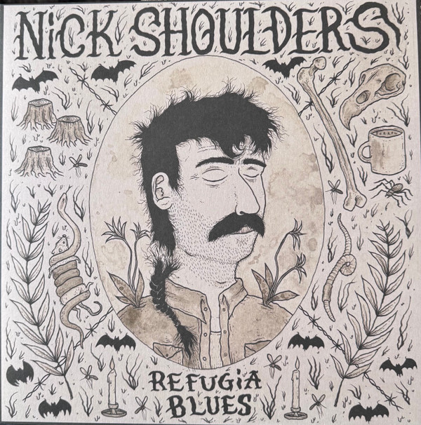 NICK SHOULDERS — Refugia Blues