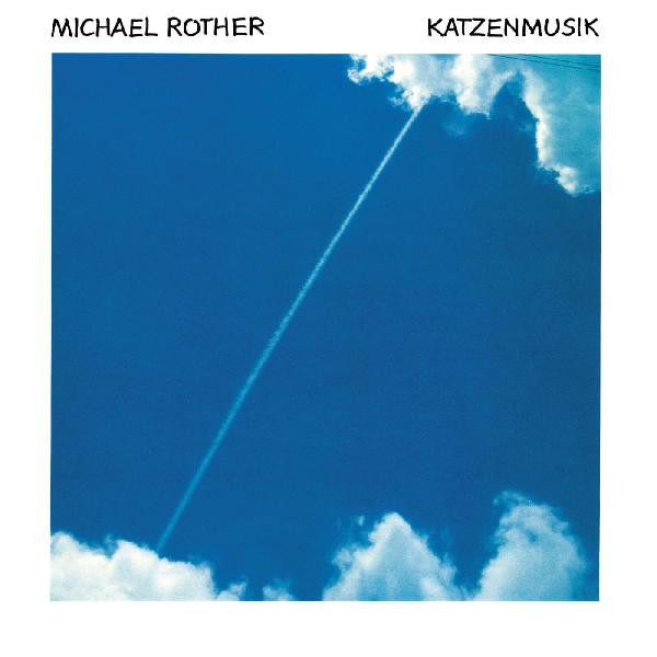 MICHAEL ROTHER — Katzenmusik