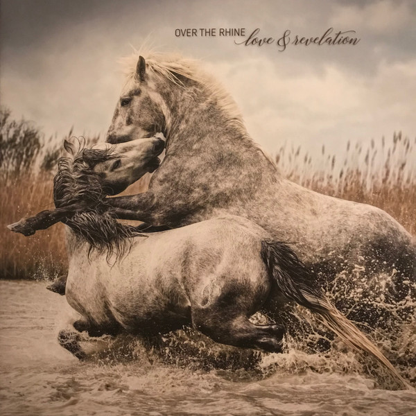 OVER THE RHINE — Love & Revelation