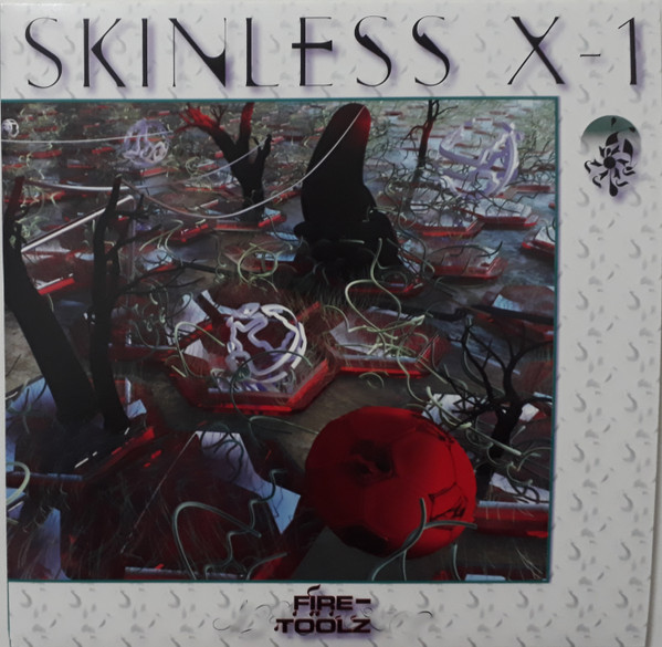 FIRE-TOOLZ — Skinless X-1