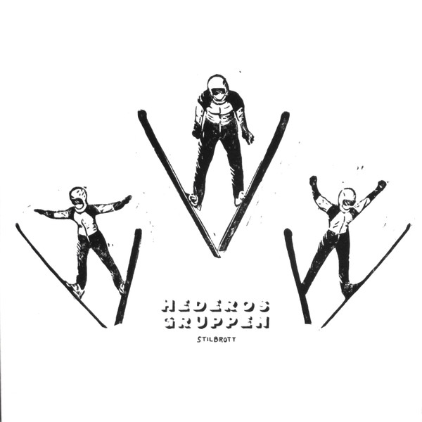 HEDEROSGRUPPEN — Stilbrott