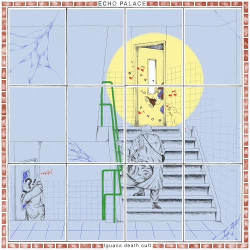 IGUANA DEATH CULT — Echo Palace