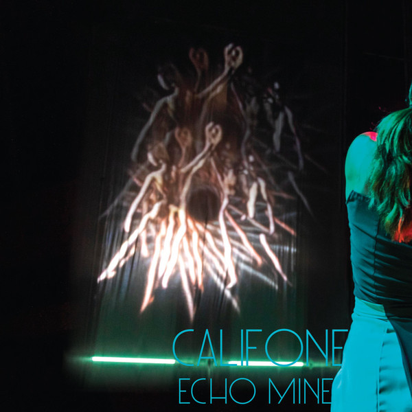CALIFONE — Echo Mine