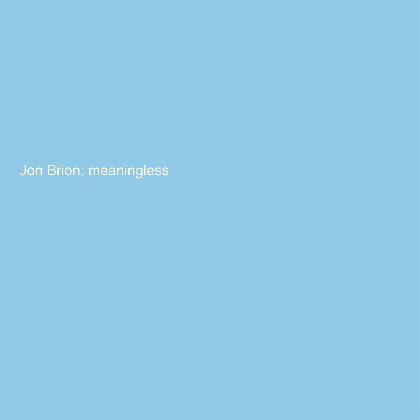 JON BRION — Meaningless (Baby Blue Vinyl) (Indie Exclusive)