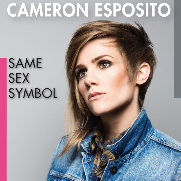 CAMERON ESPOSITO — Same Sex Symbol