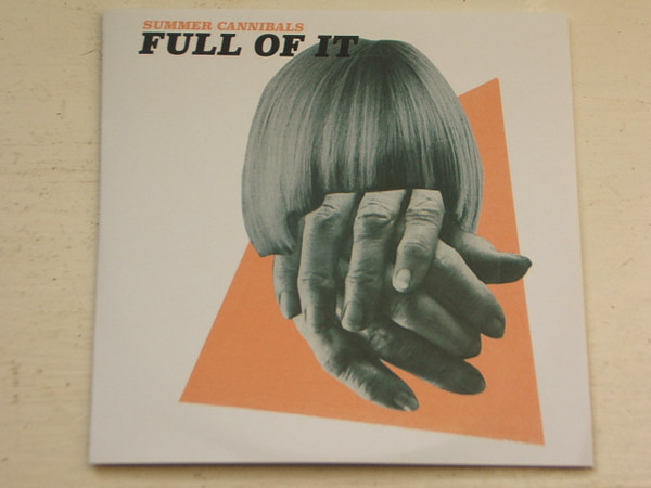 SUMMER CANNIBALS — Full Of It