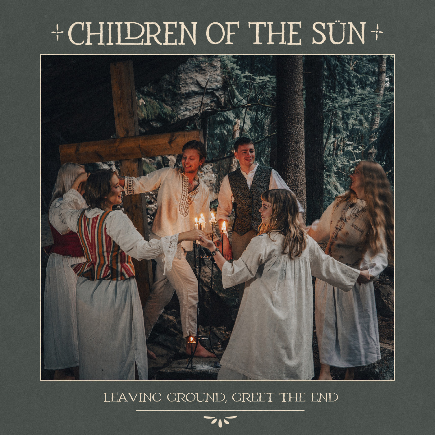 CHILDREN OF THE SUN — Leaving Ground. Greet The End