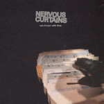 NERVOUS CURTAINS — Out Of Sync With Time