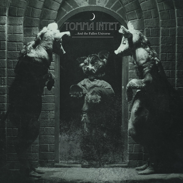 TOMMA INTET — And The Fallen Universe