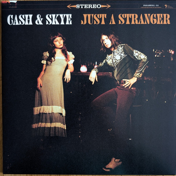 CASH & SKYE — Just A Stranger