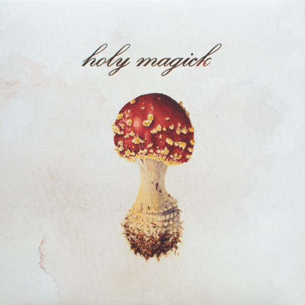 HOLY MAGICK — Holy Magick