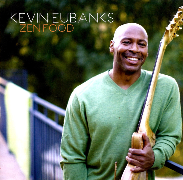 KEVIN EUBANKS — Zen Food