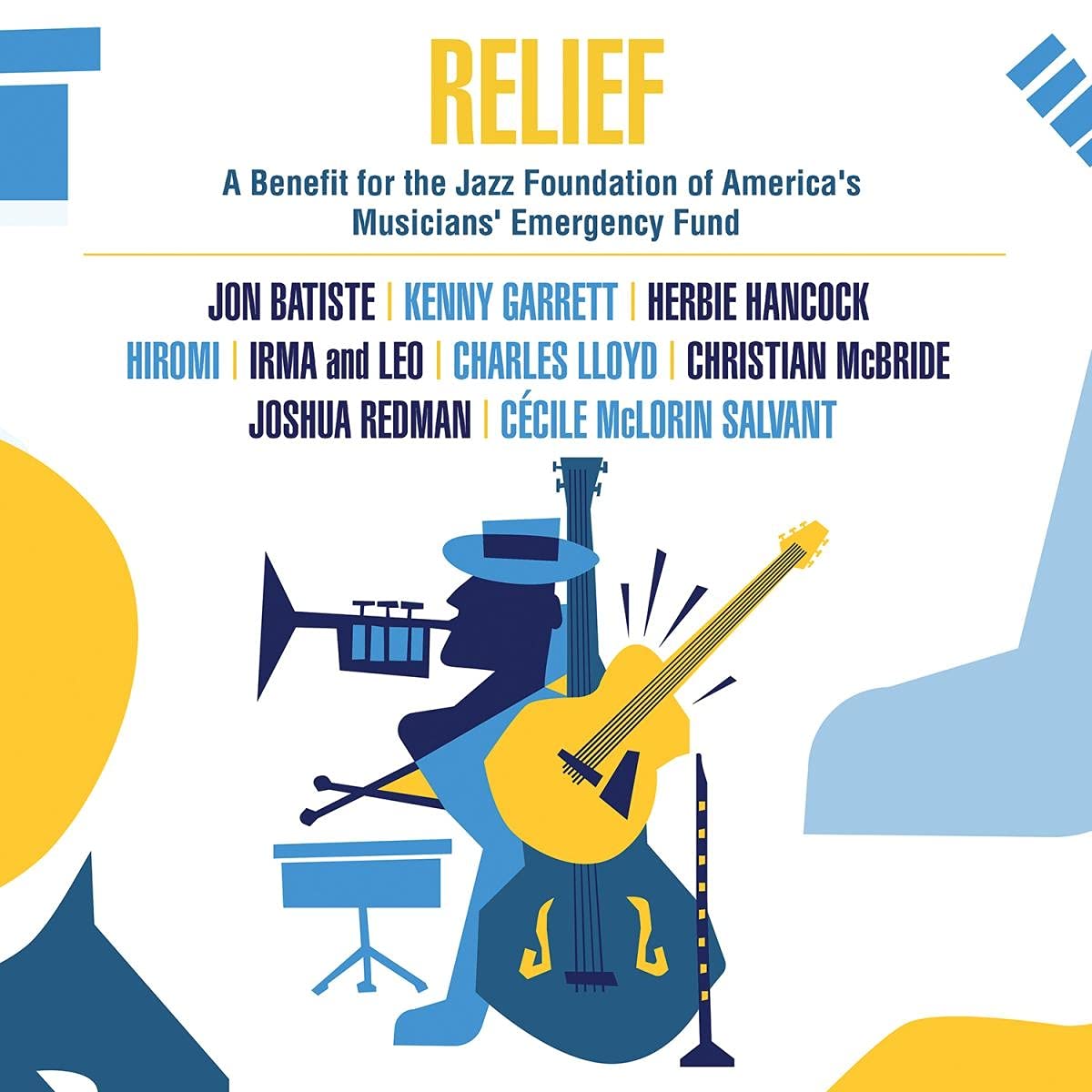 VARIOUS ARTISTS — Relief - A Benefit For The Jazz Foundation Of Americas Musicians Emergency Fund