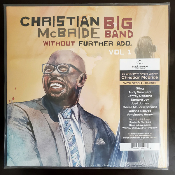CHRISTIAN MCBRIDE BIG BAND — Without Further Ado. Vol. 1