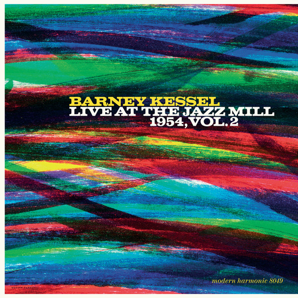 BARNEY KESSEL — Live At The Jazz Mill 1954. Vol. 2 (Gold Vinyl)