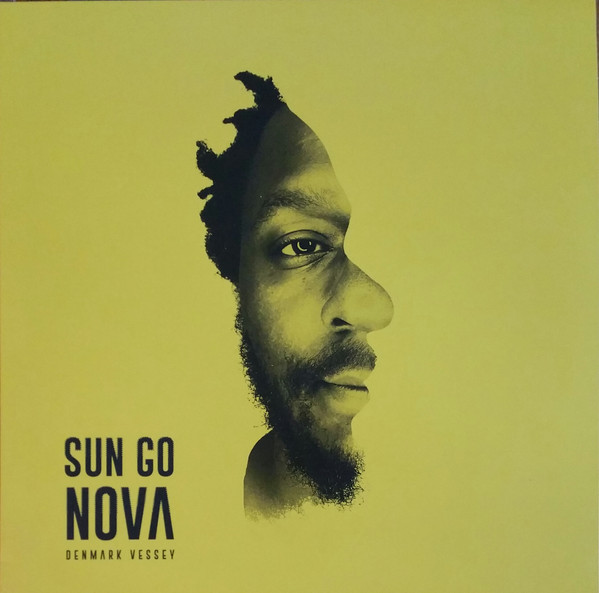 DENMARK VESSEY — Sun Go Nova