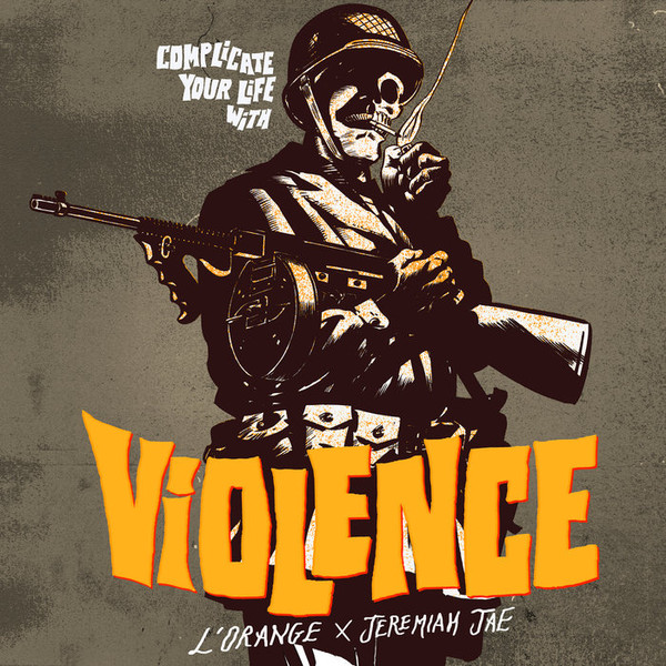 LORANGE & JEREMIAH JAE — Complicate Your Life With Violence