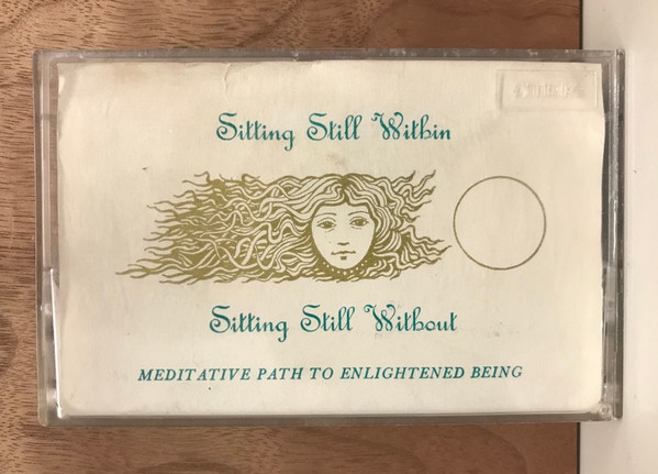 KARMA MOFFETT — Sitting Still Within Sitting Still Without