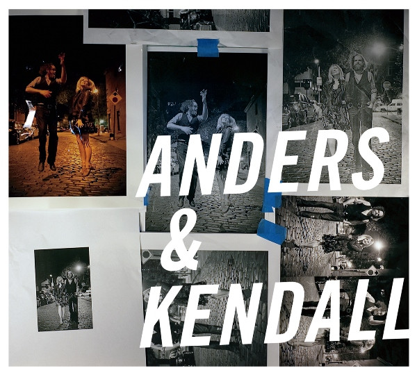 ANDERS & KENDALL — Wild Chorus