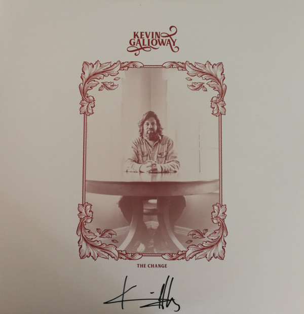 KEVIN GALLOWAY — The Change