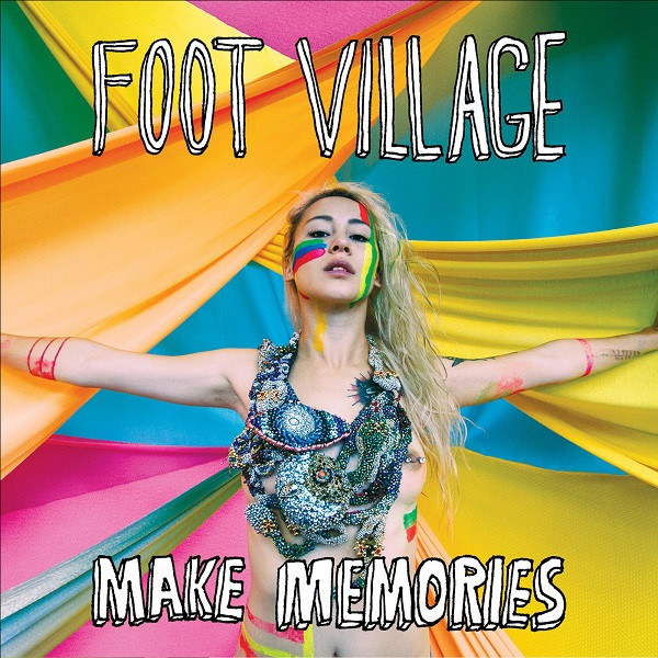 FOOT VILLAGE — Make Memories