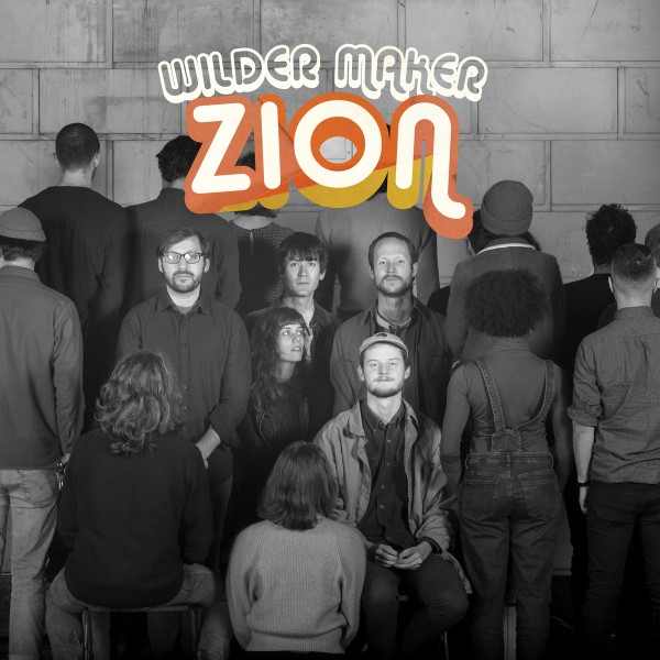 WILDER MAKER — Zion
