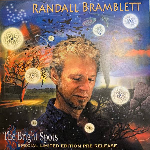 RANDALL BRAMBLETT — The Bright Spots