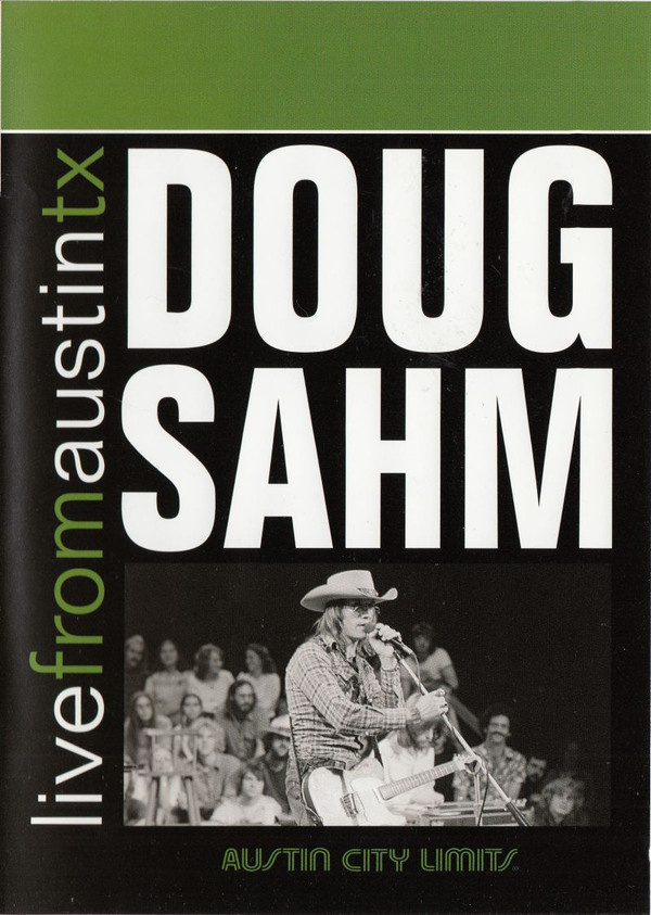 DOUG SAHM — Live From Austin. Tx